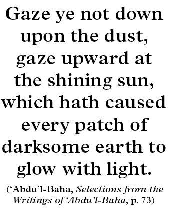 Gaze ye not Abdu'l-Baha